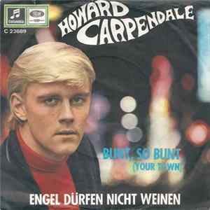 Howard Carpendale - Engel Dürfen Nicht Weinen / Bunt, So Bunt Album