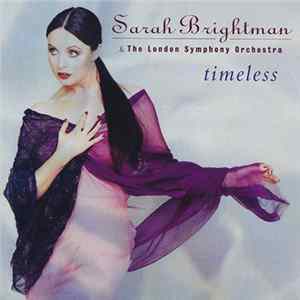 Sarah Brightman & The London Symphony Orchestra - Timeless Album