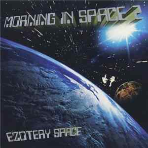 Ezotery Space - Morning In Space 2 Album