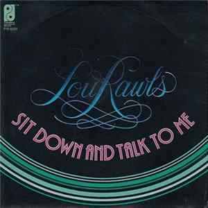 Lou Rawls - Sit Down And Talk To Me Album