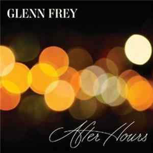 Glenn Frey - After Hours Album