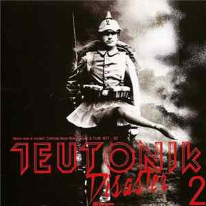 Various - Teutonik Disaster 2 Album
