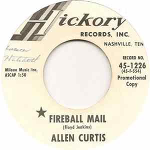 Allen Curtis - Fireball Mail / The Hole He Said He'd Dig For Me Album