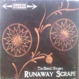 The Sidehill Gougers - Runaway Scrape Album