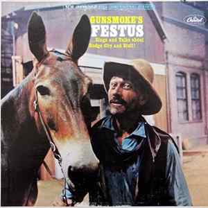 Gunsmoke's Festus - ...Sings And Talks About Dodge City And Stuff! Album