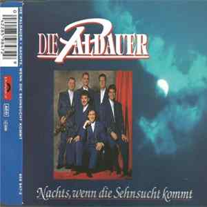 Die Paldauer - Nachts, Wenn Die Sehnsucht Kommt Album