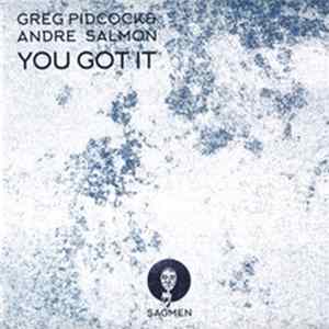 Greg Pidcock & Andre Salmon - You Got It EP Album