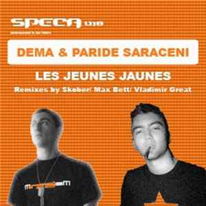 Dema & Paride Saraceni - Les Jeunes Jaunes Album