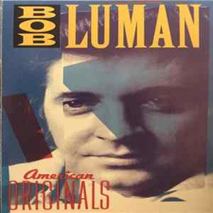 Bob Luman - American Originals Album