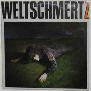 Weltschmertz - Weltschmertz Album