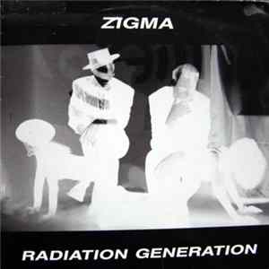 Zigma - Radiation Generation Album