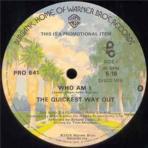 The Quickest Way Out - Who Am I Album