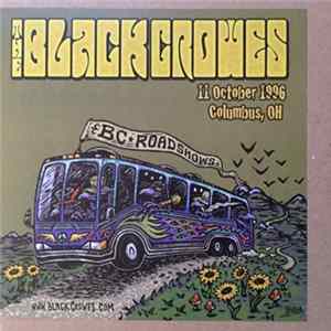 The Black Crowes - B C Roadshows - 11 October 1996 - Columbus, OH Album