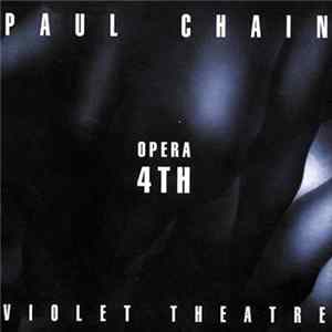 Paul Chain Violet Theatre - Opera 4th Album