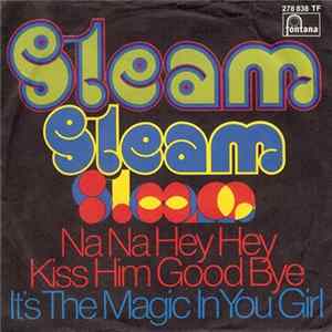 Steam - Na Na Hey Hey Kiss Him Goodbye Album