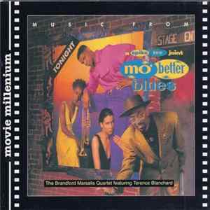Branford Marsalis Quartet Featuring Terence Blanchard - Music From Mo' Better Blues Album