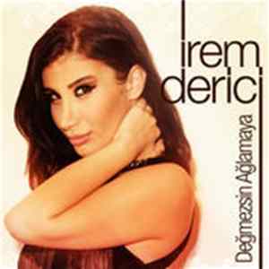İrem Derici - Değmezsin Ağlamaya Album