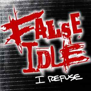 False Idle - I Refuse Album