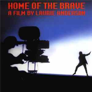 Laurie Anderson - Home Of The Brave Album