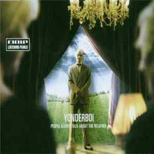 Yonderboi - People Always Talk About The Weather Album