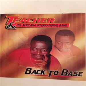 Teacher & His Africana - Back To Base Album