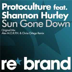 Protoculture feat. Shannon Hurley - Sun Gone Down Album