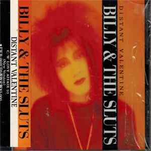 BILLY & THE SLUTS - Distant Valentine Album