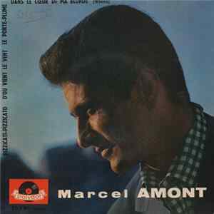 Marcel Amont - Dans Le Cœur De Ma Blonde Album