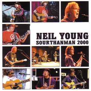 Neil Young - Sourthanman 2000 Album