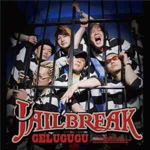 Gelugugu - Jailbreak Album