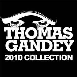 Thomas Gandey - 2010 Collection Album