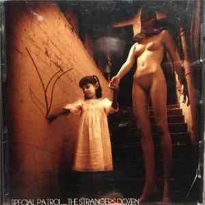 Special Patrol - The Stranger's Dozen Album