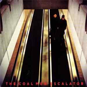The Coal Men - Escalator Album