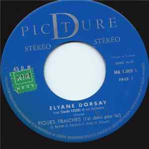 Elyane Dorsay Avec Claude Vasori Et Son Orchestre - Figues Fraiches (J'ai Choisi Pour Toi) Album