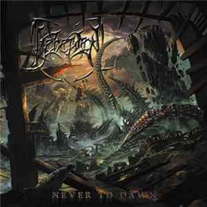 Beheaded - Never To Dawn Album