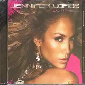 Jennifer Lopez - Do It Well Album