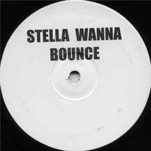 Unknown Artist - Stella Wanna Bounce Album