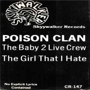 Poison Clan - The Girl That I Hate Album