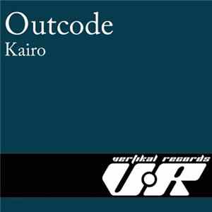 Outcode - Kairo Album