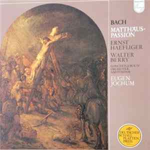 Bach / Ernst Haefliger, Walter Berry, Concertgebouw-Orchester, Amsterdam, Eugen Jochum - Matthäus-Passion Album