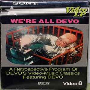 Devo - We're All Devo Album
