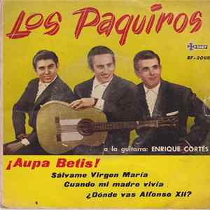 Los Paquiros - ¡ Aupa Betis ! Album