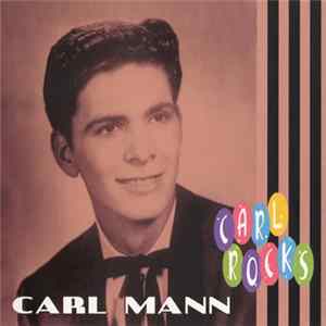 Carl Mann - Carl Rocks Album