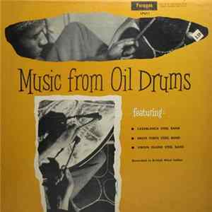 Casablanca Steel Band, Brute Force Steel Band, Virgin Island Steel Band - Music From Oil Drums Album