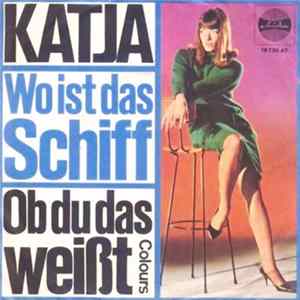 Katja - Wo Ist Das Schiff Album