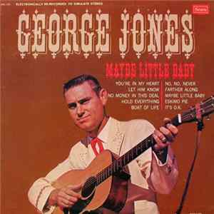 George Jones - Maybe Little Baby Album