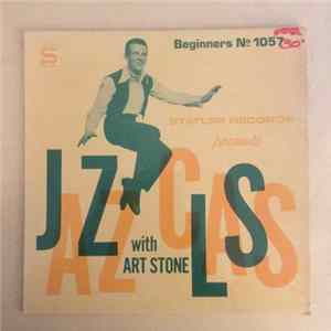 Art Stone, The Night Shift - Statler Records Presents Jazz Class With Art Stone: Beginners Album