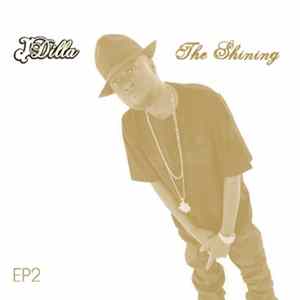 J Dilla - The Shining EP2 Album