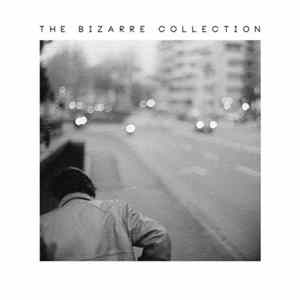 The Bizarre Collection - EP3 Album