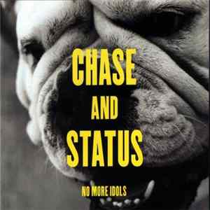 Chase And Status - No More Idols Album